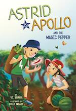 Astrid and Apollo and the Magic Pepper