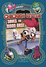 Chicken Little Saves the Moon Base