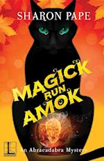 Magick Run Amok