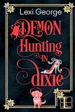 Demon Hunting in Dixie