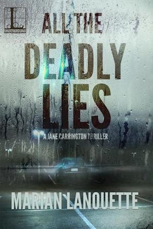 All the Deadly Lies