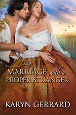 Marriage with a Proper Stranger
