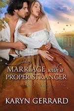 Marriage with a Proper Stranger