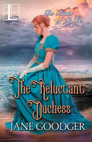 The Reluctant Duchess: A Charmingly Sexy Historical Regency Romance