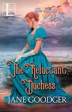 The Reluctant Duchess: A Charmingly Sexy Historical Regency Romance 