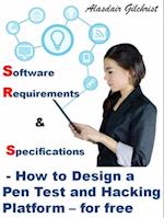 SRS - How to build a Pen Test and Hacking Platform
