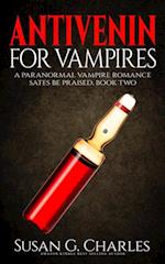 Antivenin for Vampires: A Paranormal Vampire Romance