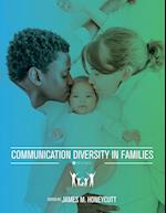 Communication Diversity in Families