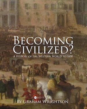 Becoming Civilized?