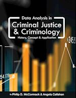 Data Analysis in Criminal Justice and Criminology