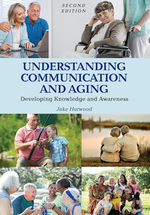 Understanding Communication and Aging