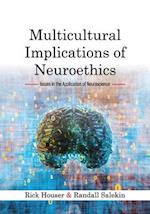 Multicultural Implications of Neuroethics