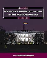 Politics of Multiculturalism in the Post-Obama Era