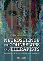 Neuroscience for Counselors and Therapists