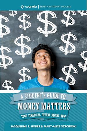 A Student's Guide to Money Matters