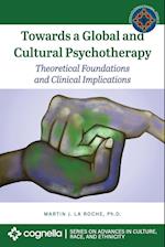 Towards a Global and Cultural Psychotherapy