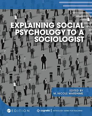 Explaining Social Psychology to a Sociologist