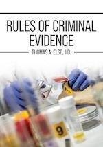 Rules of Criminal Evidence 