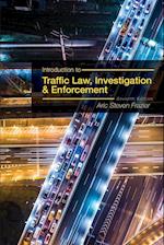 Introduction to Traffic Law, Investigation, and Enforcement