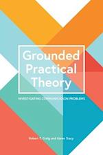 Grounded Practical Theory