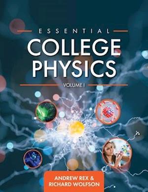 Essential College Physics Volume I