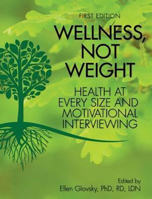 Wellness, Not Weight