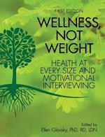 Wellness, Not Weight