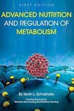 Advanced Nutrition and Regulation of Metabolism