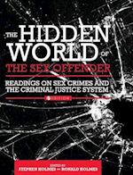 The Hidden World of the Sex Offender