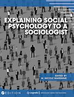 Explaining Social Psychology to a Sociologist