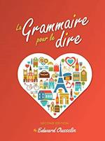 La Grammaire pour le dire