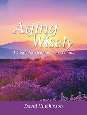 Aging Wisely