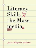 Literacy Skills for the Mass Media