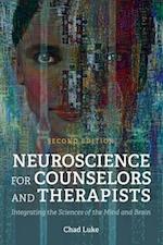 Neuroscience for Counselors and Therapists