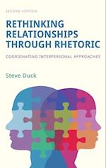 Rethinking Relationships Through Rhetoric: Coordinating Interpersonal Approaches 