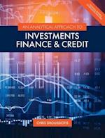 Analytical Approach to Investments, Finance, and Credit