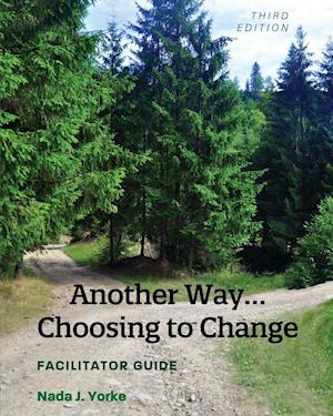 Another Way...Choosing to Change