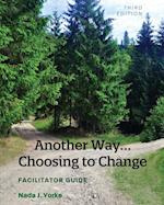 Another Way...Choosing to Change