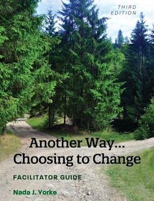 Another Way...Choosing to Change