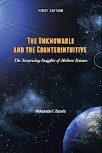 The Unknowable and the Counterintuitive