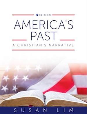 America's Past: A Christian's Narrative