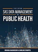 SAS Data Management for Public Health