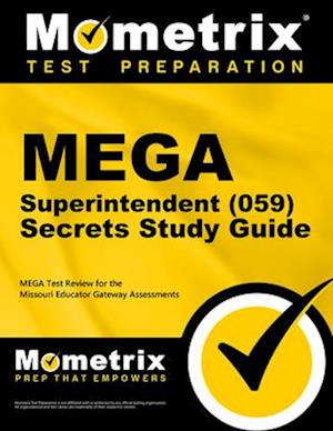 Mega Superintendent (059) Secrets Study Guide