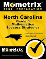 North Carolina Grade 6 Mathematics Success Strategies Study Guide