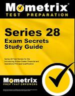 Series 28 Exam Secrets Study Guide