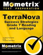 Terranova Success Strategies Grade 7 Reading and Language Study Guide
