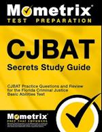 Cjbat Secrets Study Guide