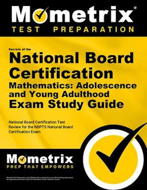 Secrets of the National Board Certification Mathematics