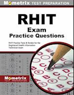 Rhit Exam Practice Questions