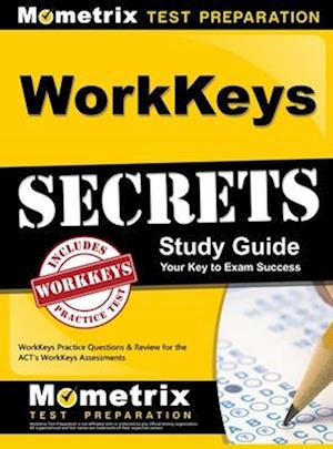 Workkeys Secrets Study Guide